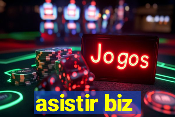 asistir biz